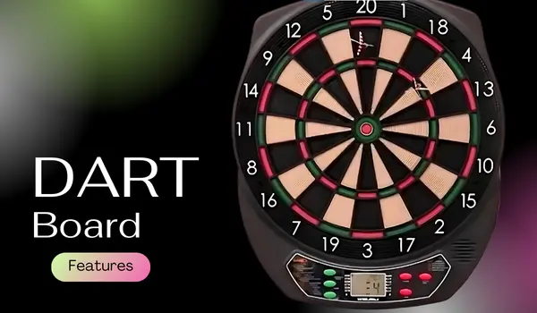 Features to Look for in Dart Board