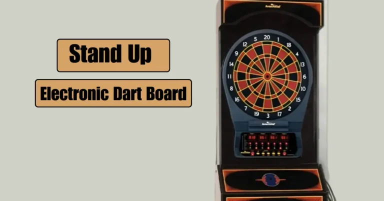 Top Secrets of Stand Up Electronic Dart Board